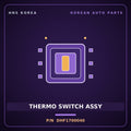 Genuine Mobis THERMO SWITCH ASSY DHF1700040 for Click 2006 HNS Parts Korea