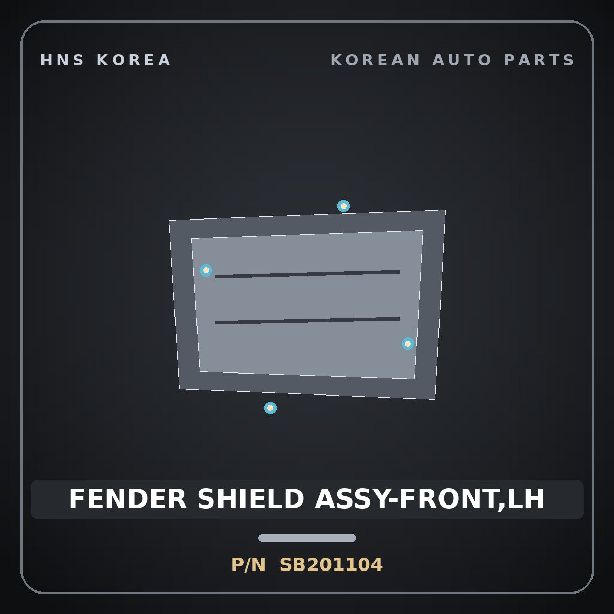 Genuine Mobis FENDER SHIELD ASSY-FRONT,LH SB201104 for Galloper 1990 HNS Parts Korea
