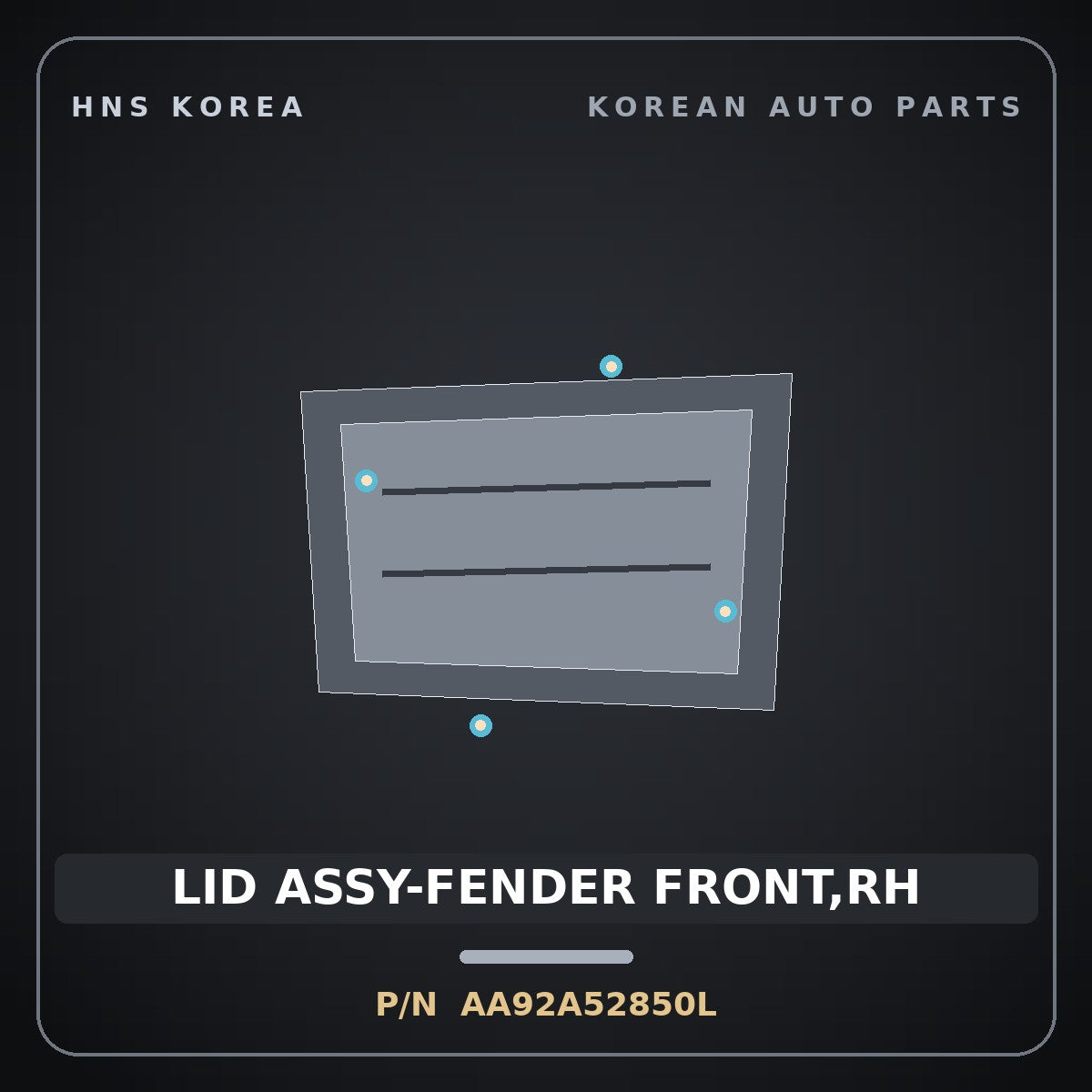 Genuine Mobis LID ASSY-FENDER FRONT,RH AA92A52850L for Granbird 2001 HNS Parts Korea