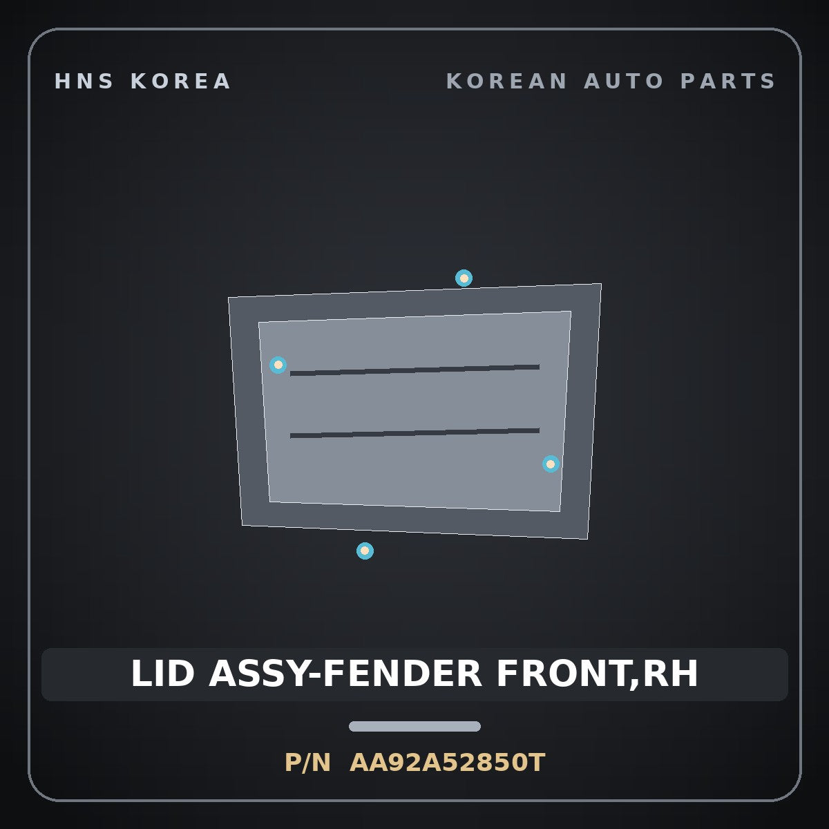 Genuine Mobis LID ASSY-FENDER FRONT,RH AA92A52850T for Granbird 2001 HNS Parts Korea