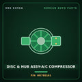 Genuine Mobis DISC & HUB ASSY-A/C COMPRESSOR HR780161 for Galloper 1990 HNS Parts Korea