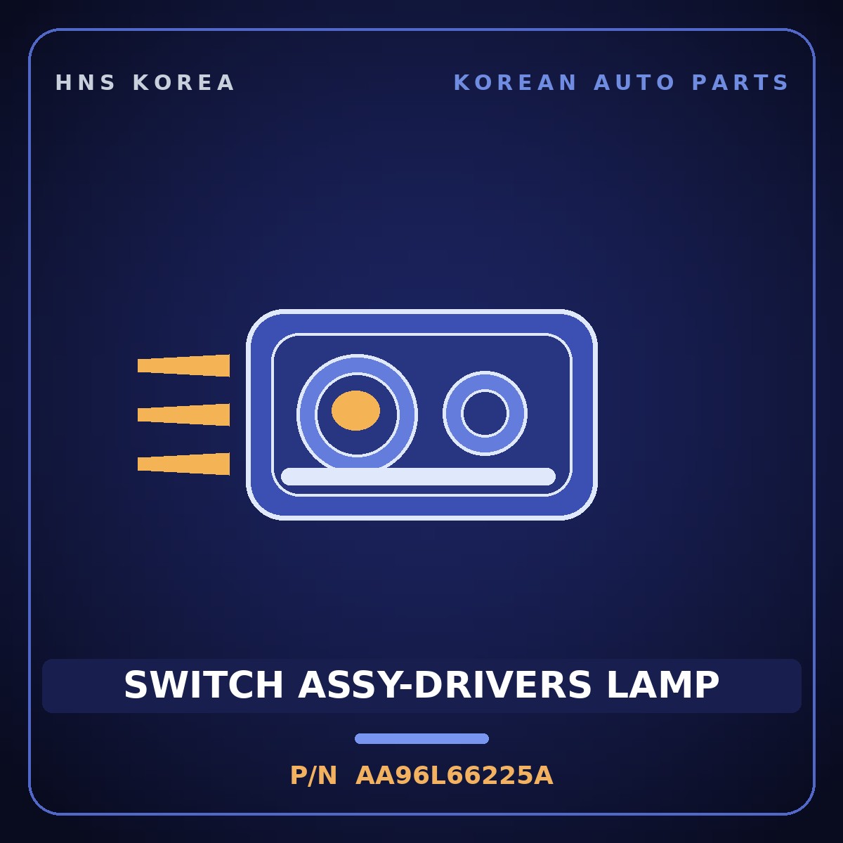Genuine Mobis SWITCH ASSY-DRIVERS LAMP AA96L66225A for Granbird 2001 HNS Parts Korea