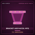 Genuine Mobis BRACKET ASSY-ACCEL MTG AA8D141080A for Power Combi 1998 HNS Parts Korea