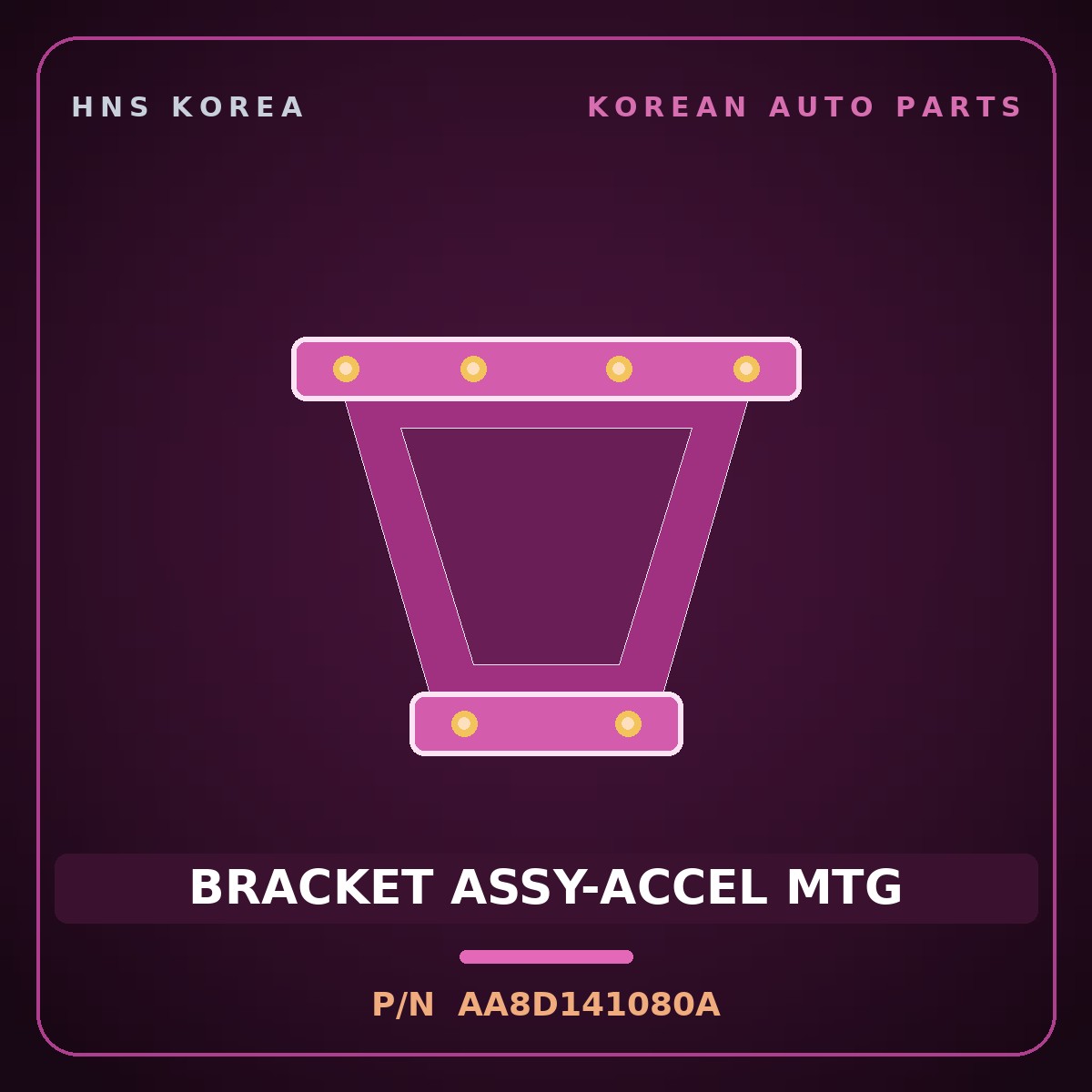 Genuine Mobis BRACKET ASSY-ACCEL MTG AA8D141080A for Power Combi 1998 HNS Parts Korea