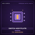 Genuine Mobis SWITCH ASSY-TV,VTR AA96L662N0A for Granbird 2001 HNS Parts Korea