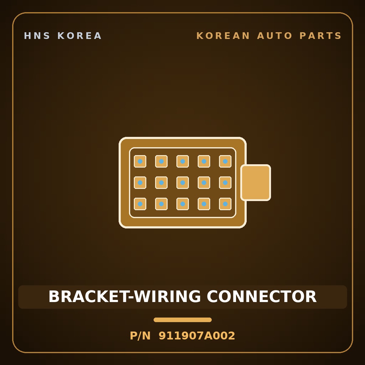 Genuine Mobis BRACKET-WIRING CONNECTOR 911907A002 for 11-Ton Truck 1997 HNS Parts Korea