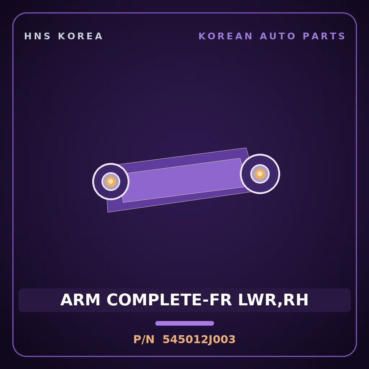 Genuine Mobis ARM COMPLETE-FR LWR,RH 545012J003 for Mohave 2007 HNS Parts Korea