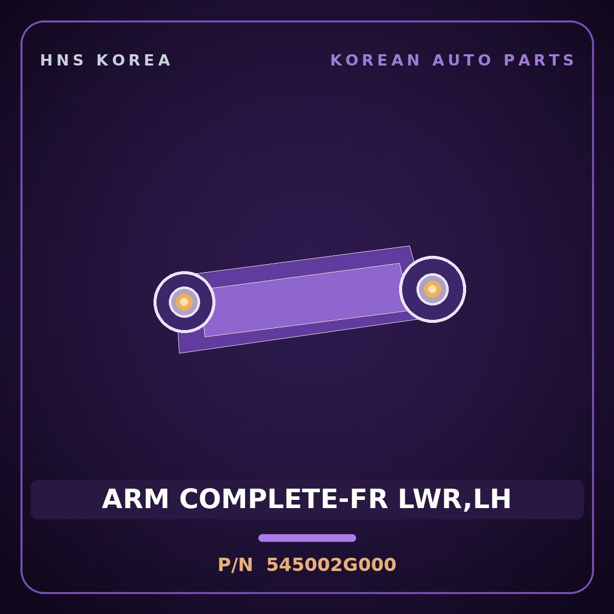 Genuine Mobis ARM COMPLETE-FR LWR,LH 545002G000 for Lotze 2006 HNS Parts Korea