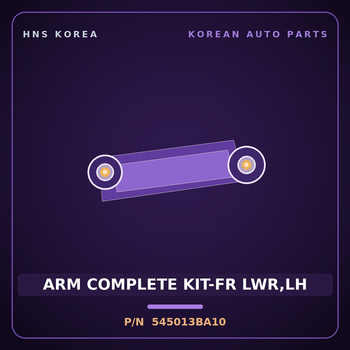 Genuine Mobis ARM COMPLETE KIT-FR LWR,LH 545013BA10 for Equus 1999 HNS Parts Korea