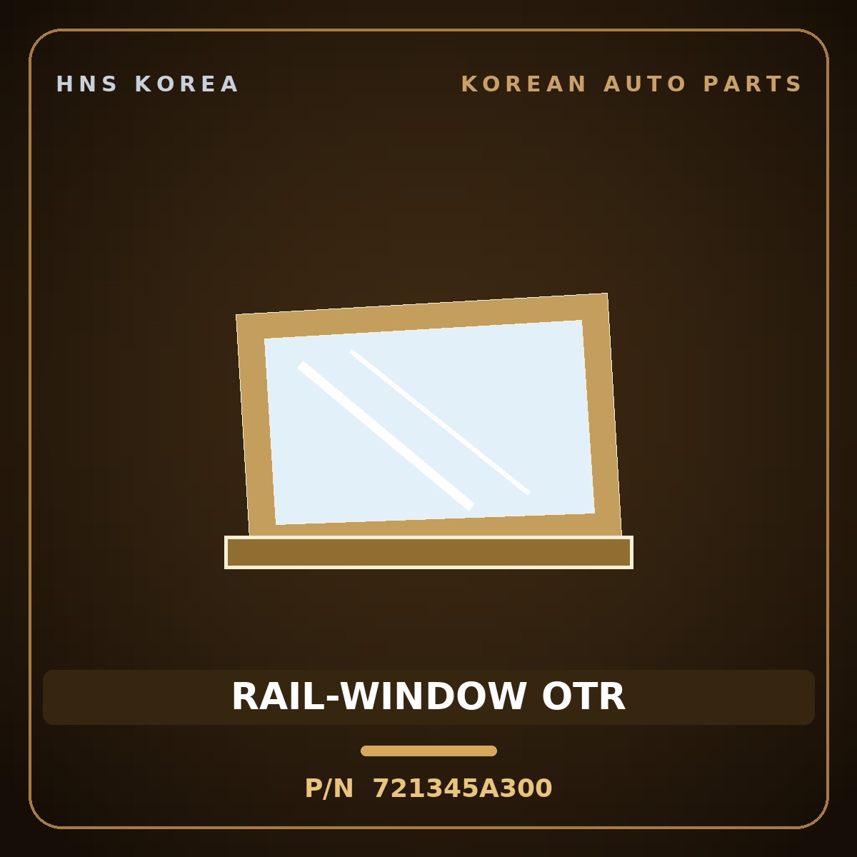Genuine Mobis RAIL-WINDOW OTR 721345A300 for County 2008 HNS Parts Korea