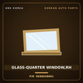 Genuine Mobis GLASS-QUARTER WINDOW,RH 0K68A58661 for Ceres 1996 HNS Parts Korea