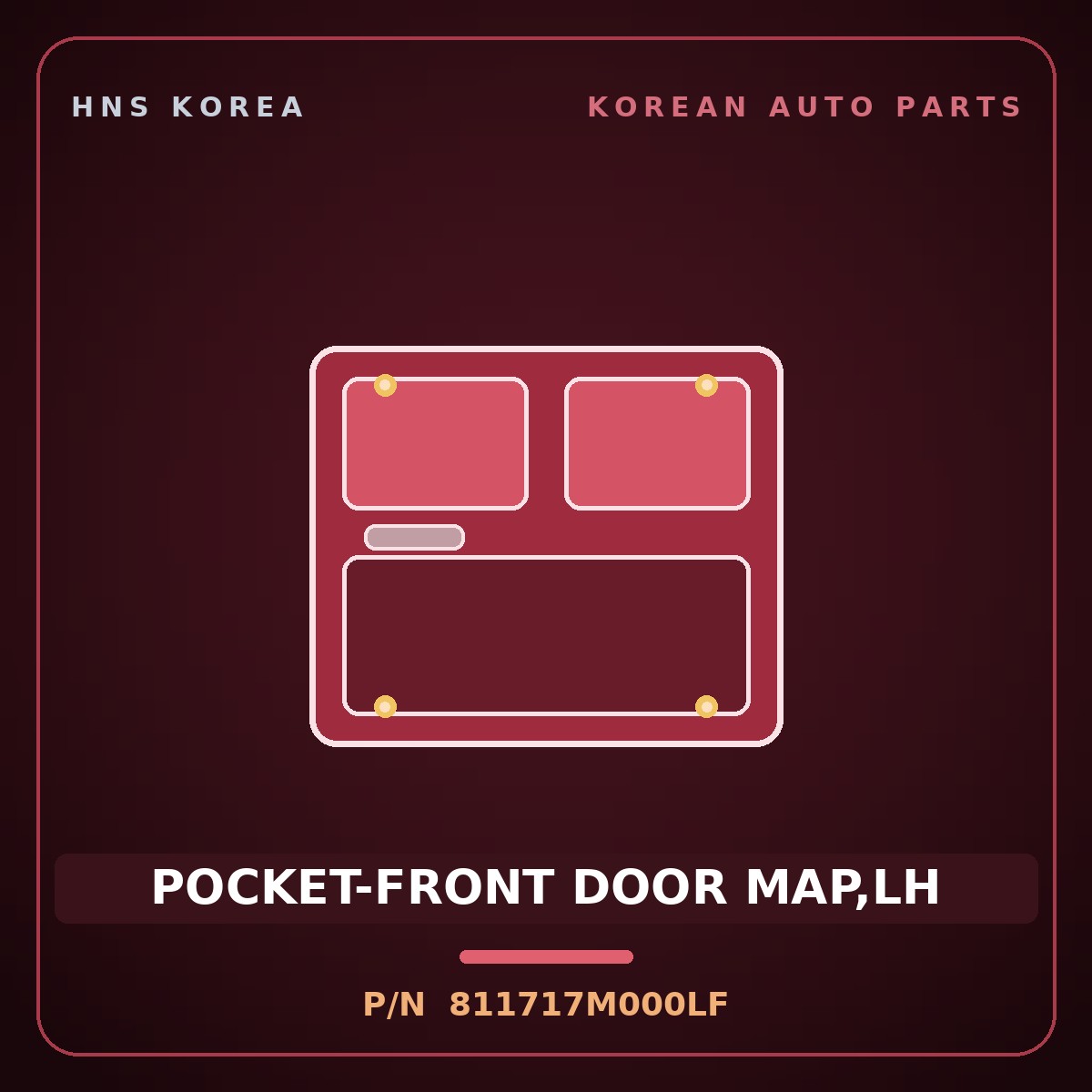 Genuine Mobis POCKET-FRONT DOOR MAP,LH 811717M000LF for Mega Truck 2004 HNS Parts Korea