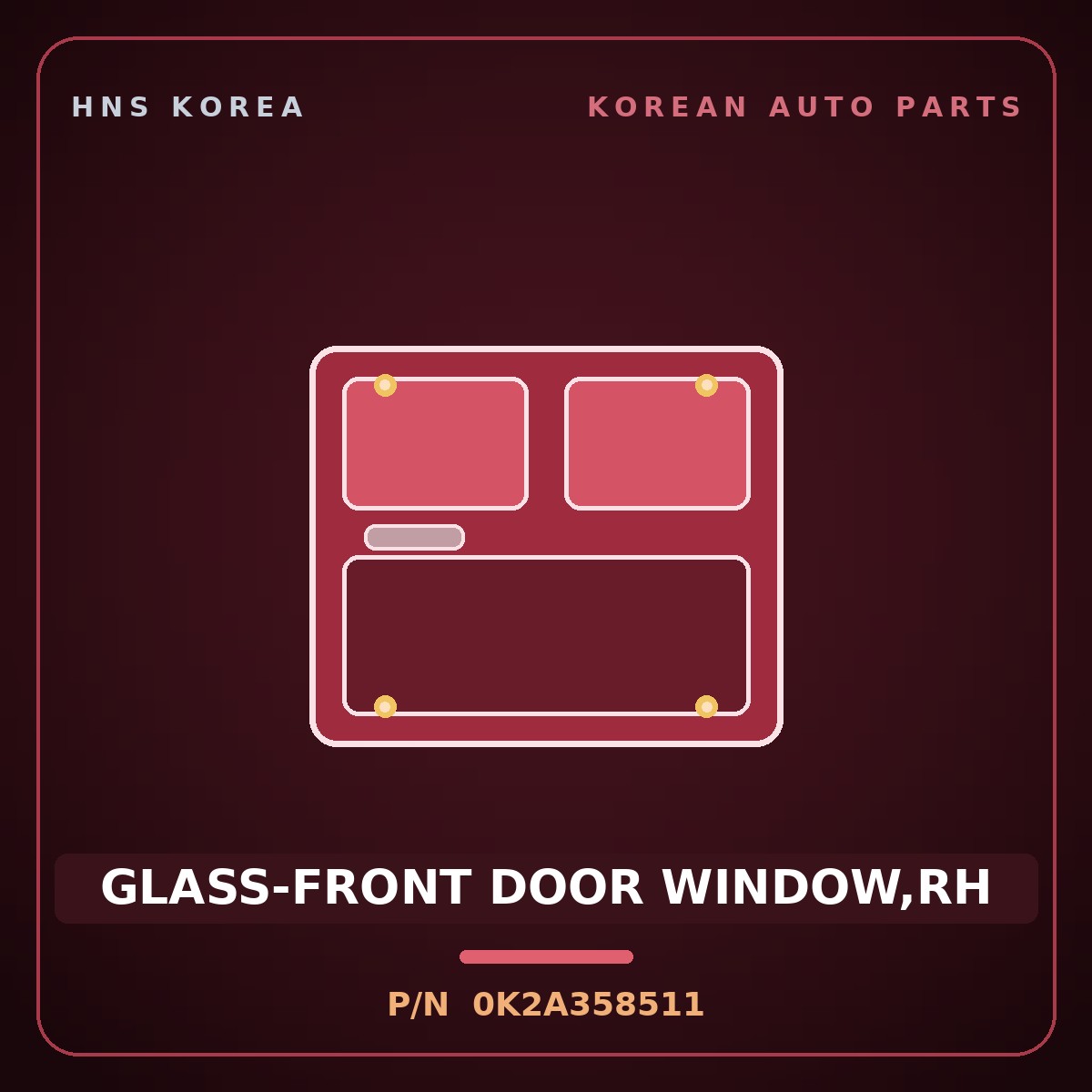Genuine Mobis GLASS-FRONT DOOR WINDOW,RH 0K2A358511 for Cerato 1997 HNS Parts Korea