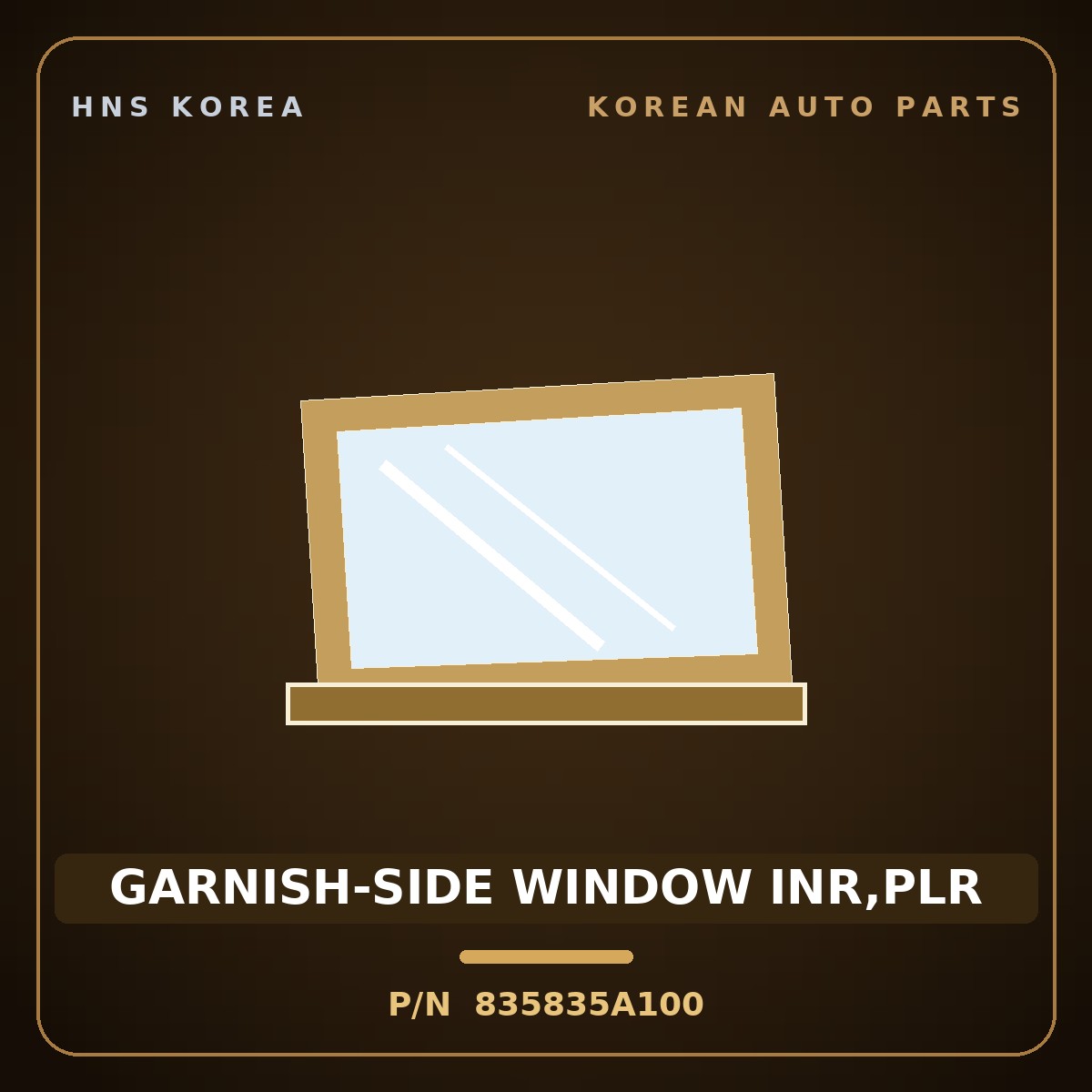 Genuine Mobis GARNISH-SIDE WINDOW INR,PLR 835835A100 for County 1998 HNS Parts Korea