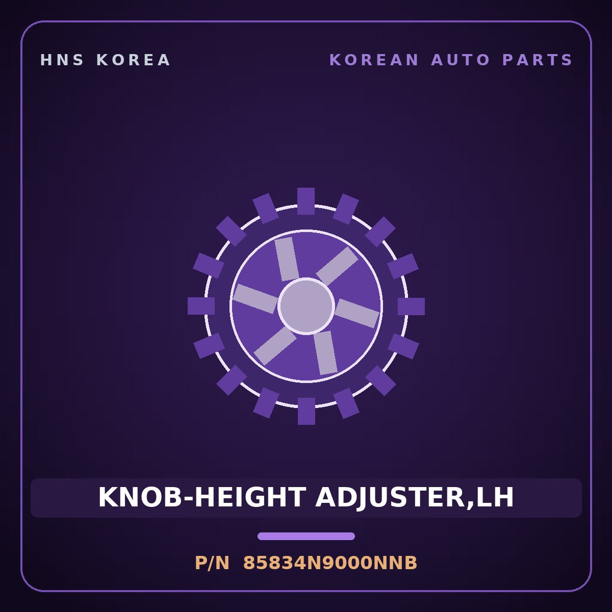 Genuine Mobis KNOB-HEIGHT ADJUSTER,LH 85834N9000NNB for Tucson 2021 HNS Parts Korea