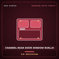 Genuine Mobis CHANNEL-REAR DOOR WINDOW RUN,LH 8632243300 for Grace 1995 HNS Parts Korea