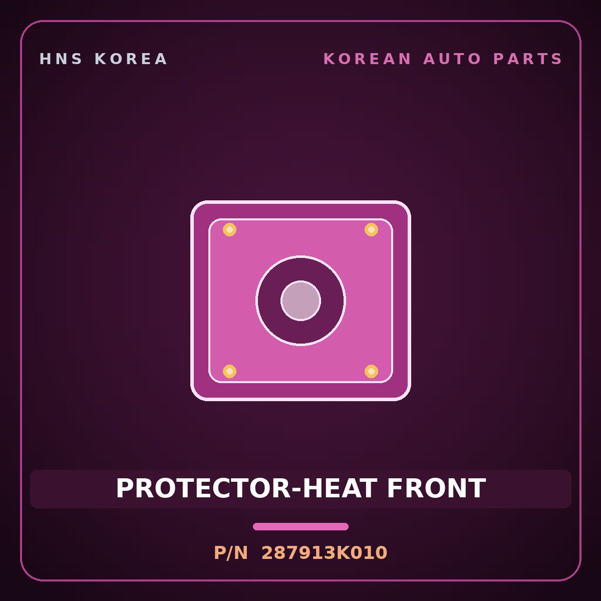 Genuine Mobis PROTECTOR-HEAT FRONT 287913K010 for Grandeur 2006 HNS Parts Korea