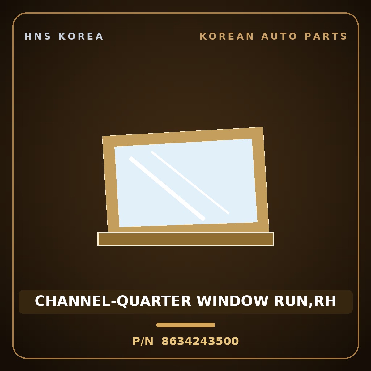 Genuine Mobis CHANNEL-QUARTER WINDOW RUN,RH 8634243500 for Grace 1995 HNS Parts Korea