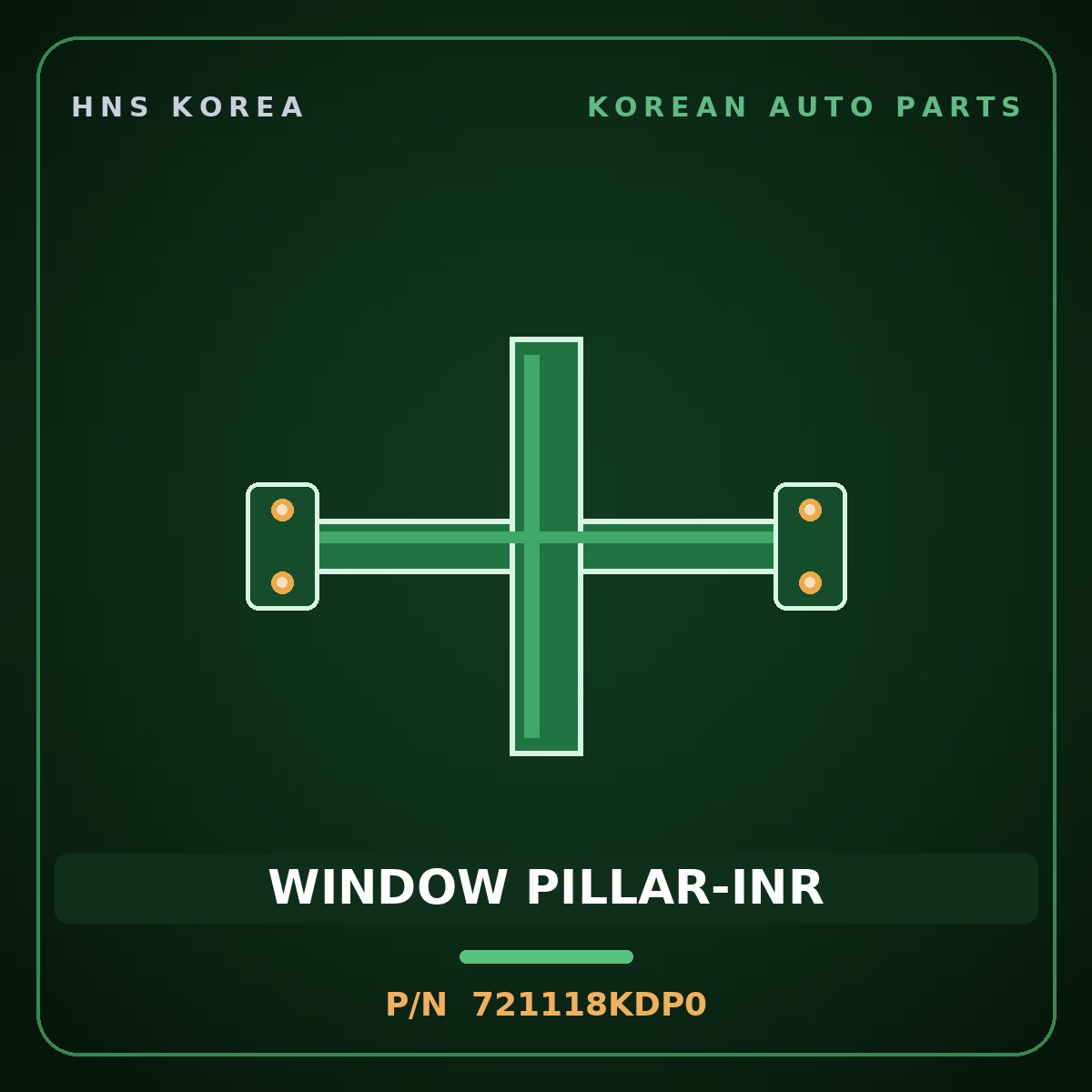 Genuine Mobis WINDOW PILLAR-INR 721118KDP0 for Aero City 2008 HNS Parts Korea
