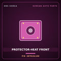 Genuine Mobis PROTECTOR-HEAT FRONT 287913L100 for Grandeur 2006 HNS Parts Korea