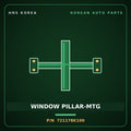 Genuine Mobis WINDOW PILLAR-MTG 721178K100 for Aero City 2008 HNS Parts Korea