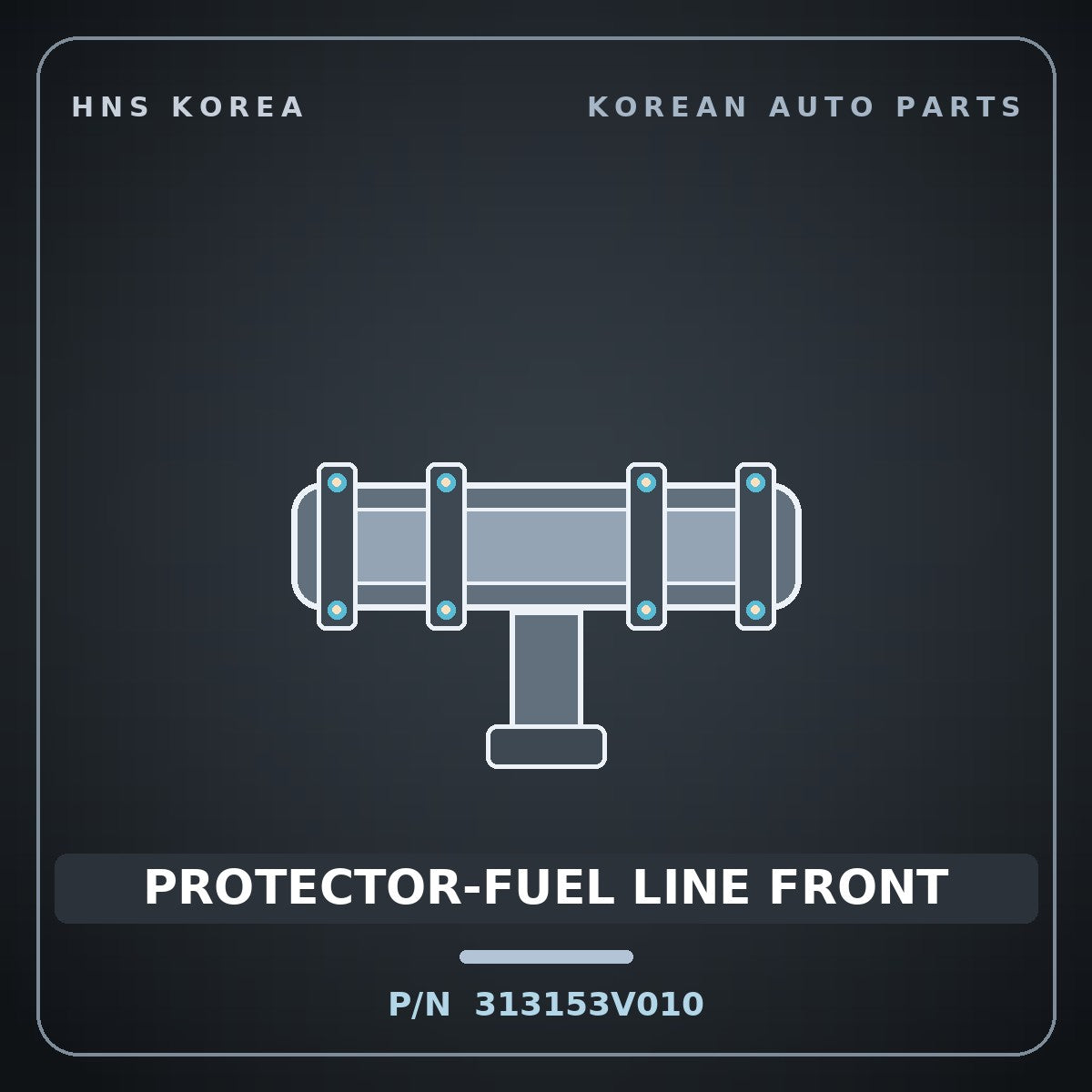 Genuine Mobis PROTECTOR-FUEL LINE FRONT 313153V010 for Grandeur 2008 HNS Parts Korea