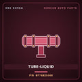 Genuine Mobis TUBE-LIQUID 977682S000 for Tucson 2010 HNS Parts Korea