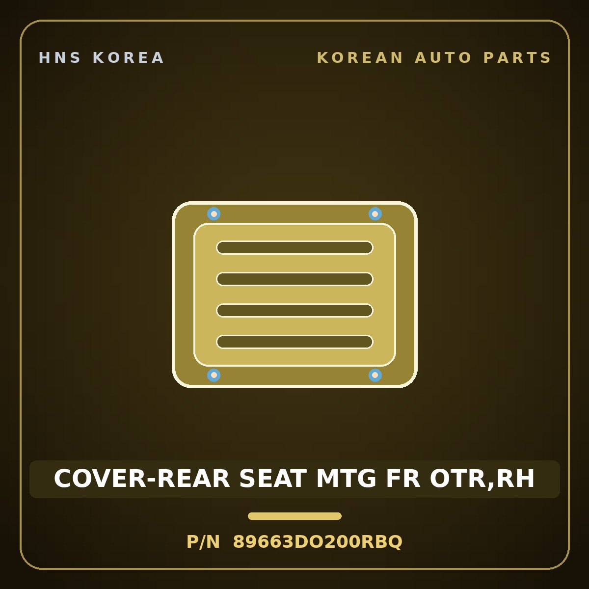 Genuine Mobis COVER-REAR SEAT MTG FR OTR,RH 89663DO200RBQ for EV9 2023 HNS Parts Korea