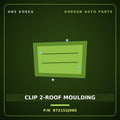 Genuine Mobis CLIP 2-ROOF MOULDING 872152J000 for Mohave 2007 HNS Parts Korea
