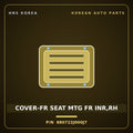 Genuine Mobis COVER-FR SEAT MTG FR INR,RH 880722J000J7 for Mohave 2007 HNS Parts Korea