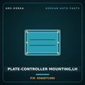 Genuine Mobis PLATE-CONTROLLER MOUNTING,LH 956007C090 for Power Truck 2010 HNS Parts Korea