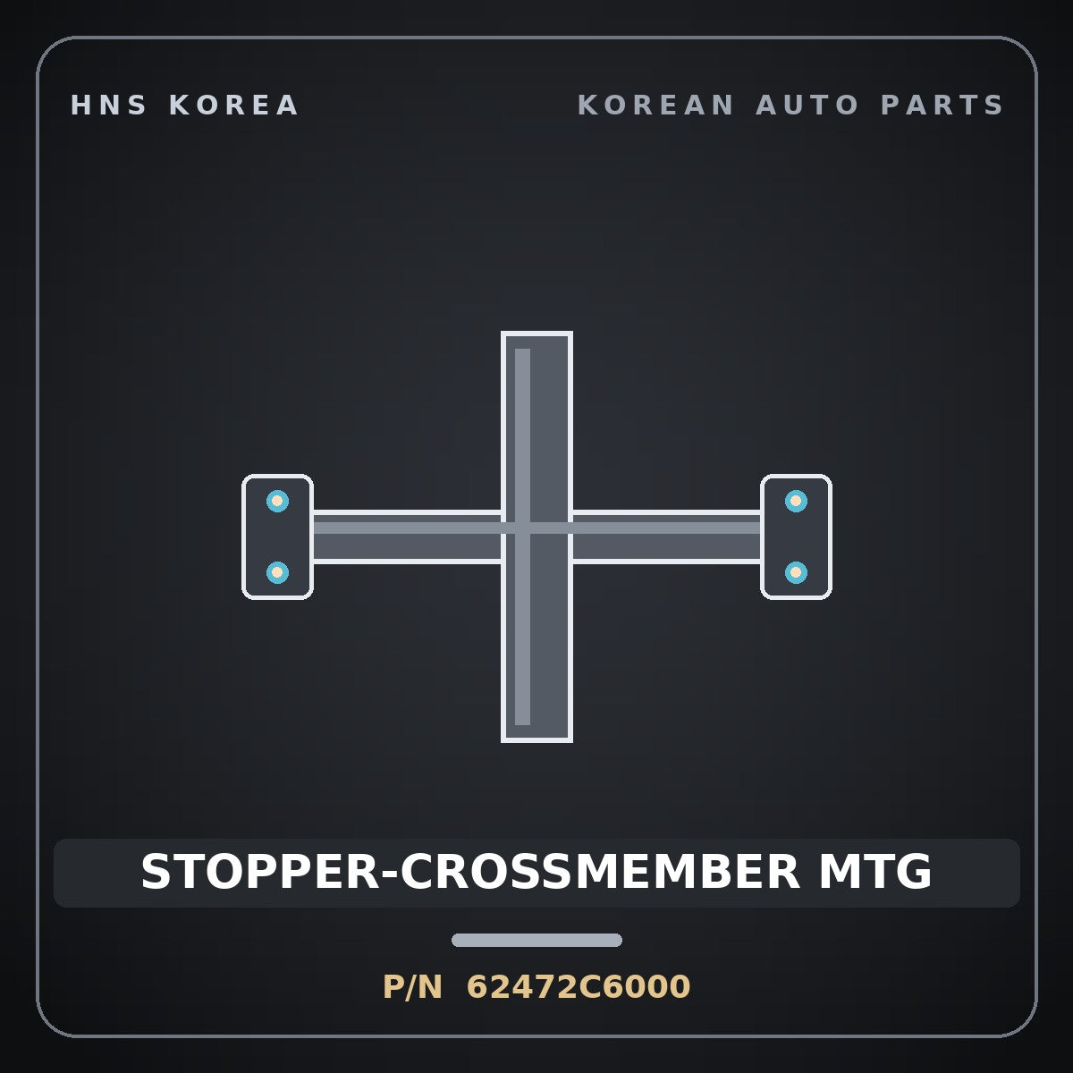 Genuine Mobis STOPPER-CROSSMEMBER MTG 62472C6000 for Palisade 2018 HNS Parts Korea