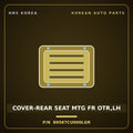 Genuine Mobis COVER-REAR SEAT MTG FR OTR,LH 89567CU000LGR for Genesis GV60 2021 HNS Parts Korea