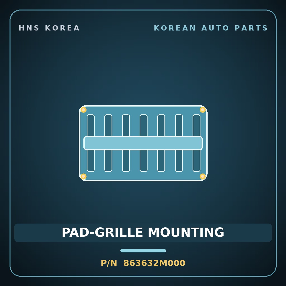 Genuine Mobis PAD-GRILLE MOUNTING 863632M000 for Genesis Coupe 2008 HNS Parts Korea