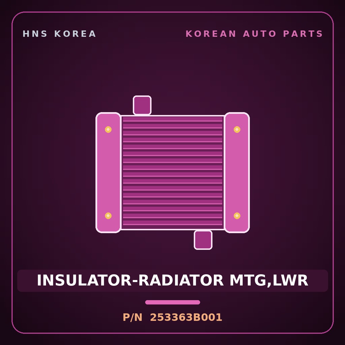 Genuine Mobis INSULATOR-RADIATOR MTG,LWR 253363B001 for Equus 2006 HNS Parts Korea