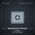 Genuine Mobis BRACKET-SET MTG,RH 961762PBA0 for Sorento 2012 HNS Parts Korea