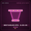 Genuine Mobis BRKT-SHELVES MTG - 8.42E+05  for Express 2002 HNS Parts Korea