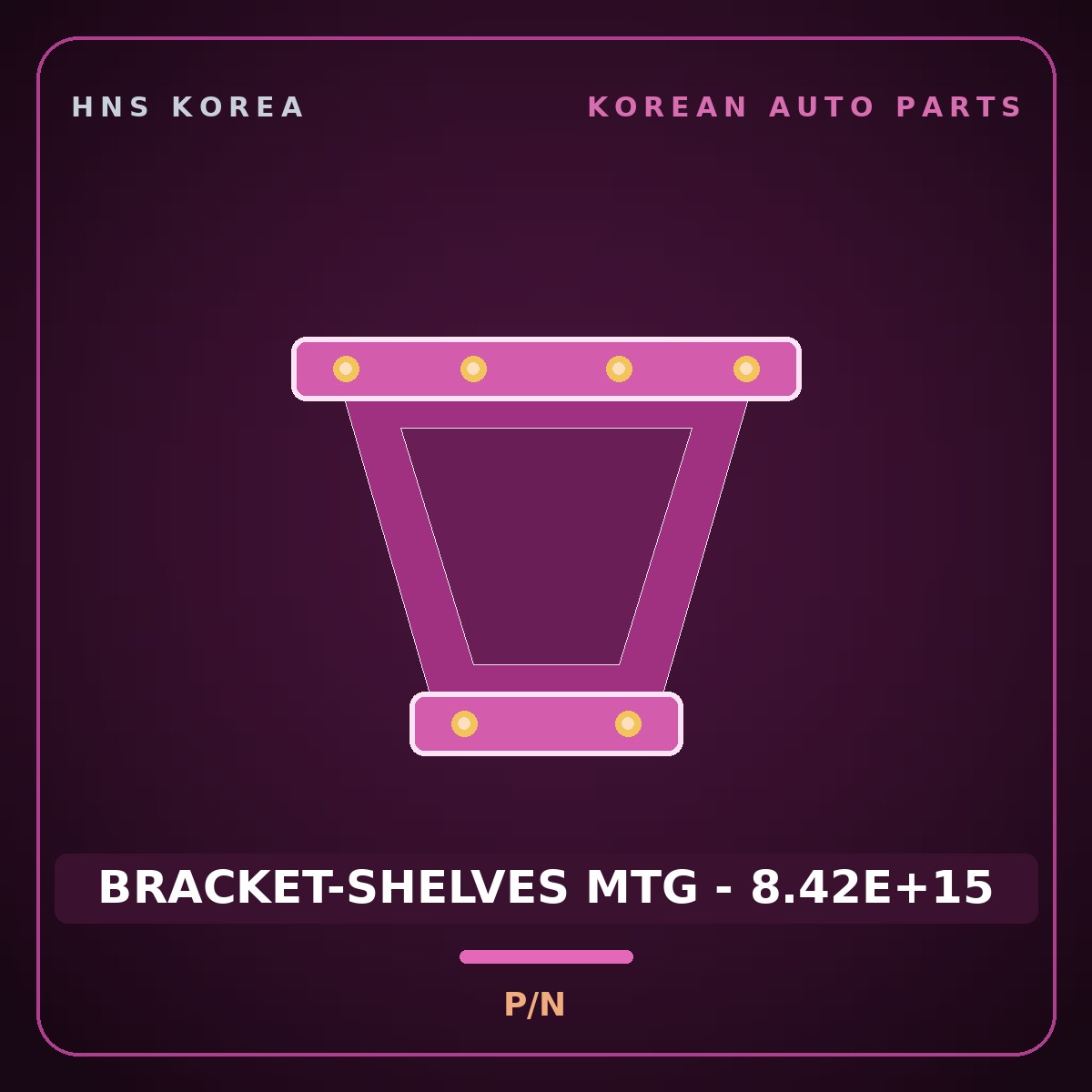 Genuine Mobis BRACKET-SHELVES MTG - 8.42E+15  for Express 2019 HNS Parts Korea