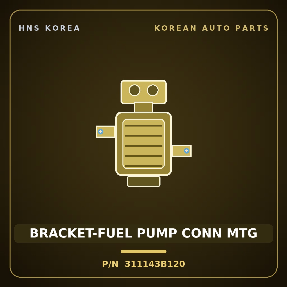 Genuine Mobis BRACKET-FUEL PUMP CONN MTG 311143B120 for Equus 2006 HNS Parts Korea
