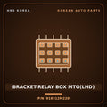 Genuine Mobis BRACKET-RELAY BOX MTG(LHD) 919312M220 for Genesis Coupe 2008 HNS Parts Korea