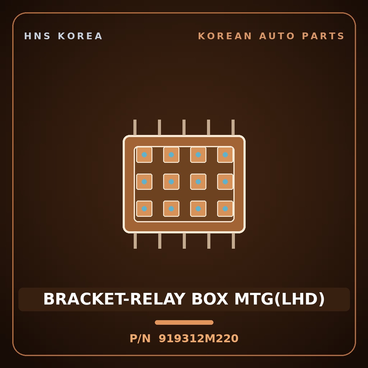 Genuine Mobis BRACKET-RELAY BOX MTG(LHD) 919312M220 for Genesis Coupe 2008 HNS Parts Korea