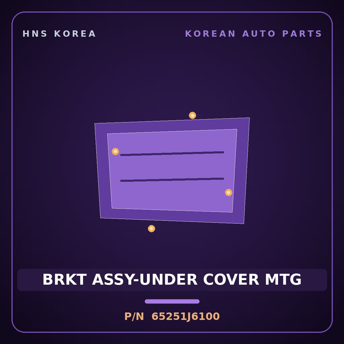 Genuine Mobis BRKT ASSY-UNDER COVER MTG 65251J6100 for K9 2018 HNS Parts Korea