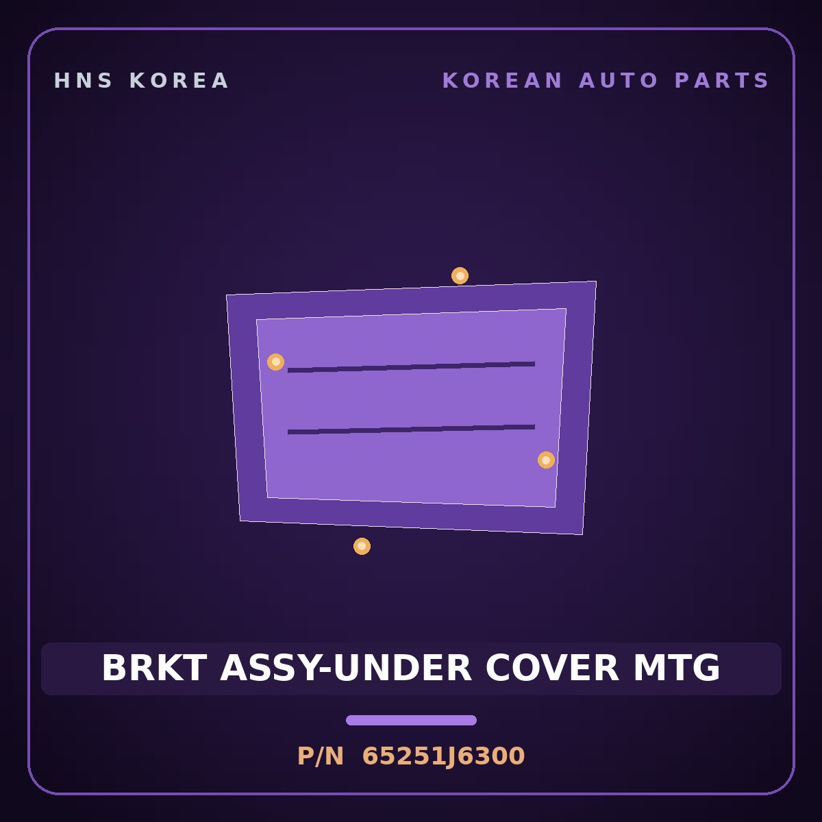 Genuine Mobis BRKT ASSY-UNDER COVER MTG 65251J6300 for K9 2018 HNS Parts Korea