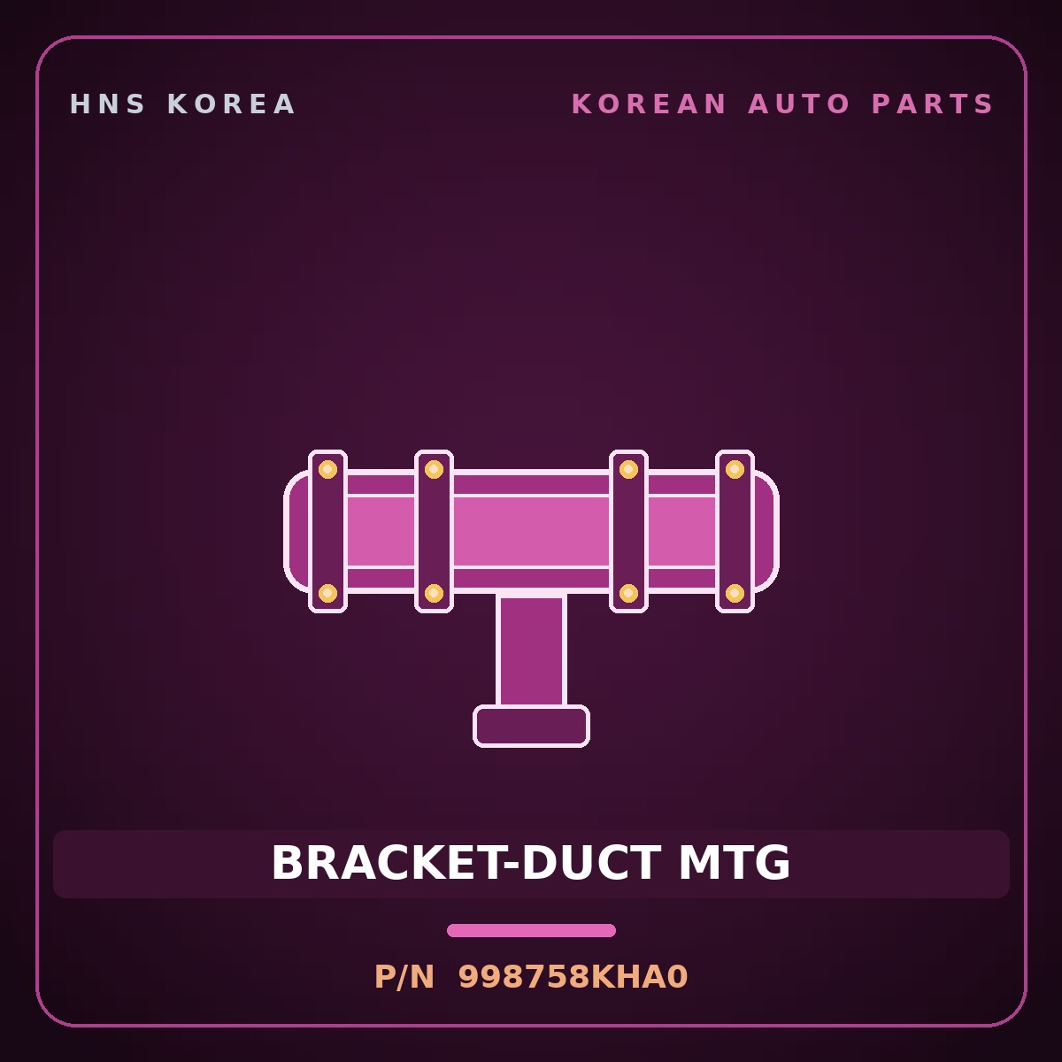 Genuine Mobis BRACKET-DUCT MTG 998758KHA0 for Aero City 2008 HNS Parts Korea