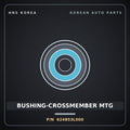 Genuine Mobis BUSHING-CROSSMEMBER MTG 624853L000 for Grandeur 2006 HNS Parts Korea