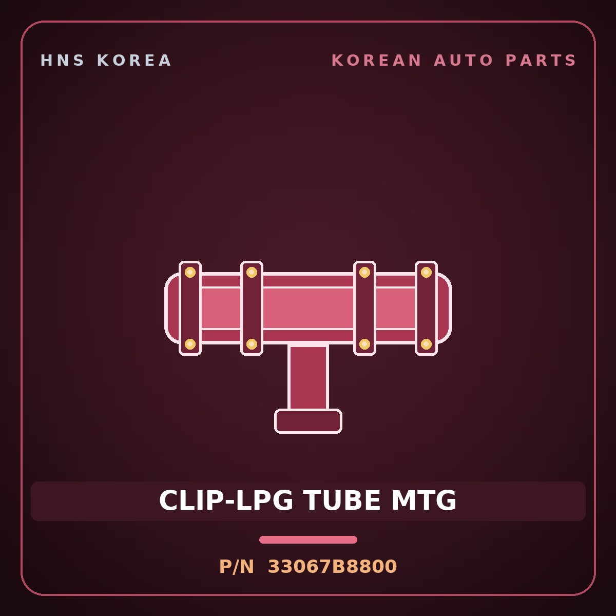 Genuine Mobis CLIP-LPG TUBE MTG 33067B8800 for Maxcruz 2015 HNS Parts Korea
