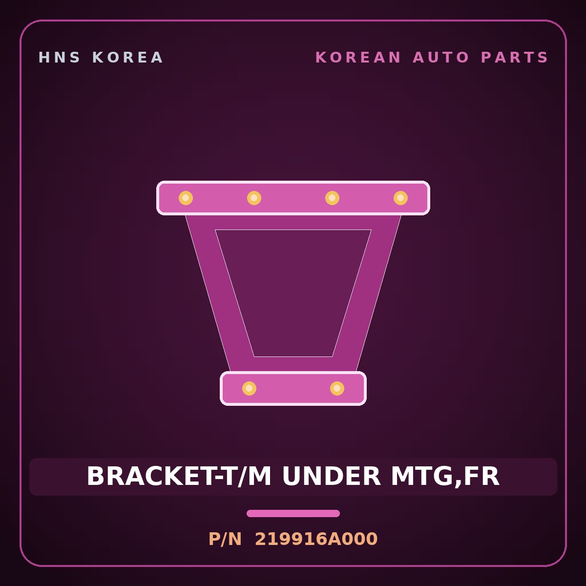 Genuine Mobis BRACKET-T/M UNDER MTG,FR 219916A000 for 5-Ton Truck 1997 HNS Parts Korea
