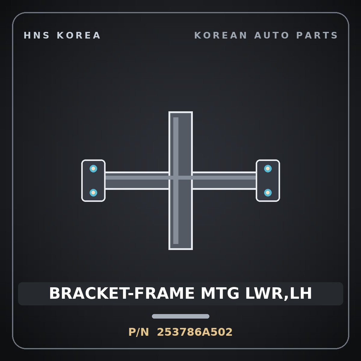 Genuine Mobis BRACKET-FRAME MTG LWR,LH 253786A502 for 5-Ton Truck 1997 HNS Parts Korea