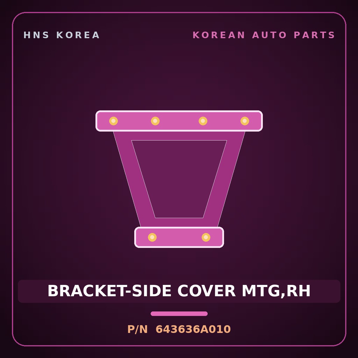 Genuine Mobis BRACKET-SIDE COVER MTG,RH 643636A010 for 5-Ton Truck 1997 HNS Parts Korea