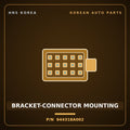 Genuine Mobis BRACKET-CONNECTOR MOUNTING 944318A002 for 5-Ton Truck 1997 HNS Parts Korea